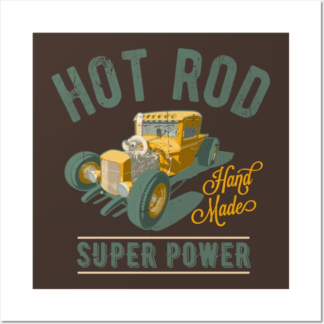 Hot Rod Super Power Hand Made Wall Art by funkymonkeytees